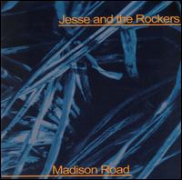 Jesse & The Rockers - Madison Road lyrics