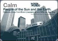 Calm - People from the Sun and the Earth lyrics