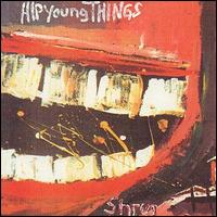 Hip Young Things - Shrug lyrics