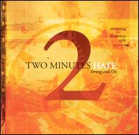 2 Minutes Hate - Strong & On lyrics