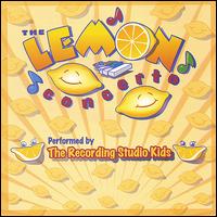 The Recording Studio Kids - The Lemon Concerto lyrics