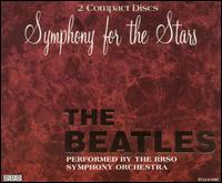 Riga Recording Studio Orchestra - Symphony for the Stars: The Beatles lyrics