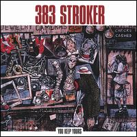 383 Stroker - You Keep Yours lyrics