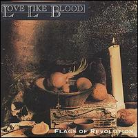 Love Like Blood - Flags of Revolution lyrics
