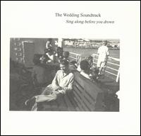 Wedding Soundtrack - Sing Along Before You Drown lyrics