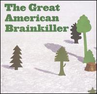 Tppas Strepens - Great American Brainkiller lyrics