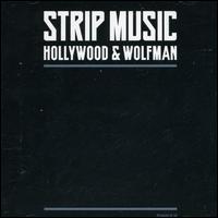 Strip Music - Hollywood & Wolfman lyrics