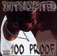 100 Proof - Intoxicated lyrics