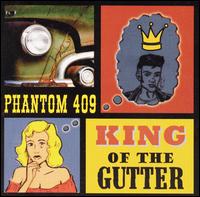 Phantom 409 - King of the Gutter lyrics
