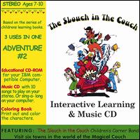 Slouch in the Couch Childrens Corner Band - Interactive Learning & Music CD: Adventure #2 lyrics