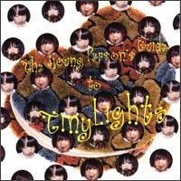 Tiny Lights - Young Person's Guide to Tiny Lights lyrics