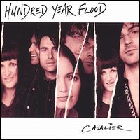 Hundred Year Flood - Cavalier lyrics