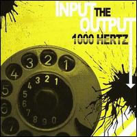 1000 Hertz - Input the Output lyrics
