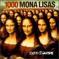 1000 Mona Lisas - New Disease lyrics