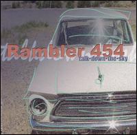 Rambler 454 - Talk-Down-The-Sky lyrics