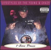 One-5ive Posse - Lifestyles of the Young and Crazy lyrics