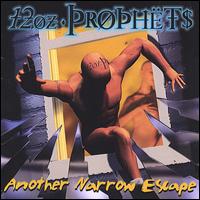 12 Oz. Prophets - Another Narrow Escape lyrics