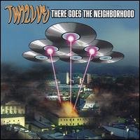 TW12LVE - There Goes the Neighborhood lyrics