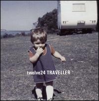 Twelve24 - Traveller lyrics