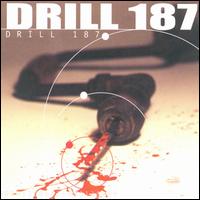 Drill 187 - Drill 187 lyrics