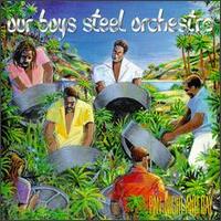 Our Boys Steel Orchestra - Pan Night & Day lyrics