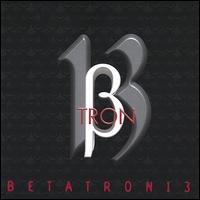 Betatron 13 - Betatron 13 lyrics