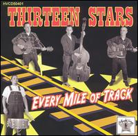 Thirteen Stars - Every Mile of Track lyrics