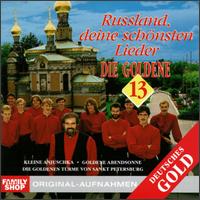 Die Goldene 13 - Russland Deine Schonsten Lieder lyrics