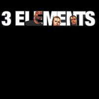 3 Disciples - 3 Elements lyrics