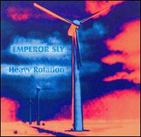 Emperor Sly - Heavy Rotation lyrics