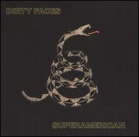Dirty Faces - Superamerican lyrics