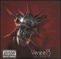 Venice 13 - Spiked lyrics