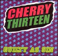 Cherry Thirteen - Guilty as Sin lyrics