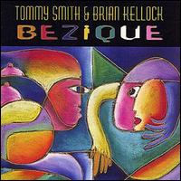 Tommy Smith [Tenor Saxophone] - Bezique lyrics