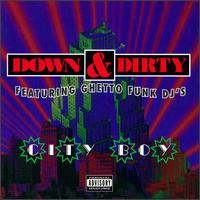 Down & Dirty - City Boy lyrics