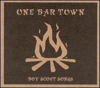 One Bar Town - Boy Scout Songs lyrics