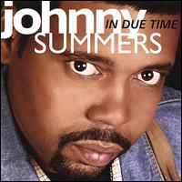 Johnny Summers - In Due Time lyrics
