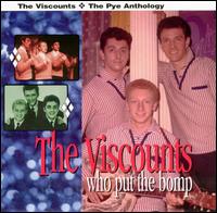 The Viscounts - Who Put the Bomp lyrics