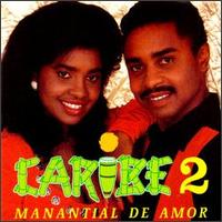 Caribe 2 - Manantial De Amor lyrics
