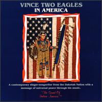 Vince Two Eagles - In America lyrics