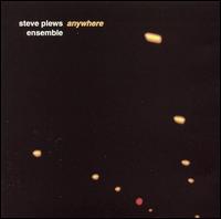 Steve Plews - Anywhere lyrics