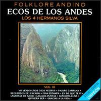 Los 4 Hermanos Silva - Ecos de Los Andes, Vol. 3 lyrics