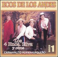 Los 4 Hermanos Silva - Carnavalito Huamahuaqueo lyrics