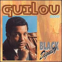 Guilou 2000 - Black Dignity lyrics