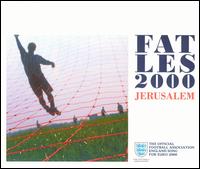 Fat Les 2000 - Jerusalem lyrics