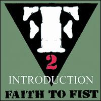 Faith2Fist - Introduction lyrics