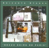 Soixante Etages - Beaux Soirs de Paris lyrics