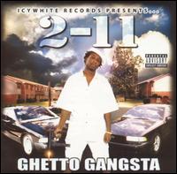 2 One One - Ghetto Gangsta lyrics