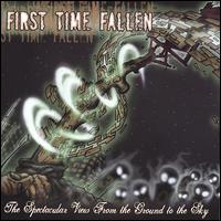 First Time Fallen - The Spectacular View from the Ground to the Sky lyrics
