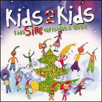 Kids2kids - Kids Sing Christmas Best lyrics
